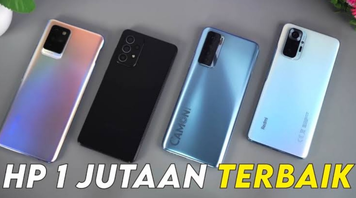 Inilah 4 Rekomendasi Hp Kamera Jernih 1 Jutaan Terbaik Punya Resolusi ...