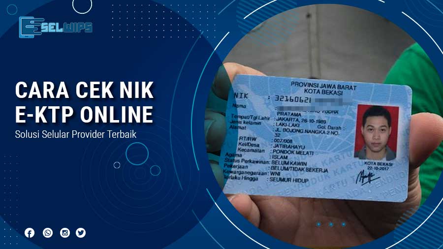 8 Cara Cek NIK KTP Secara Online Bisa Lewat HP - Selwips