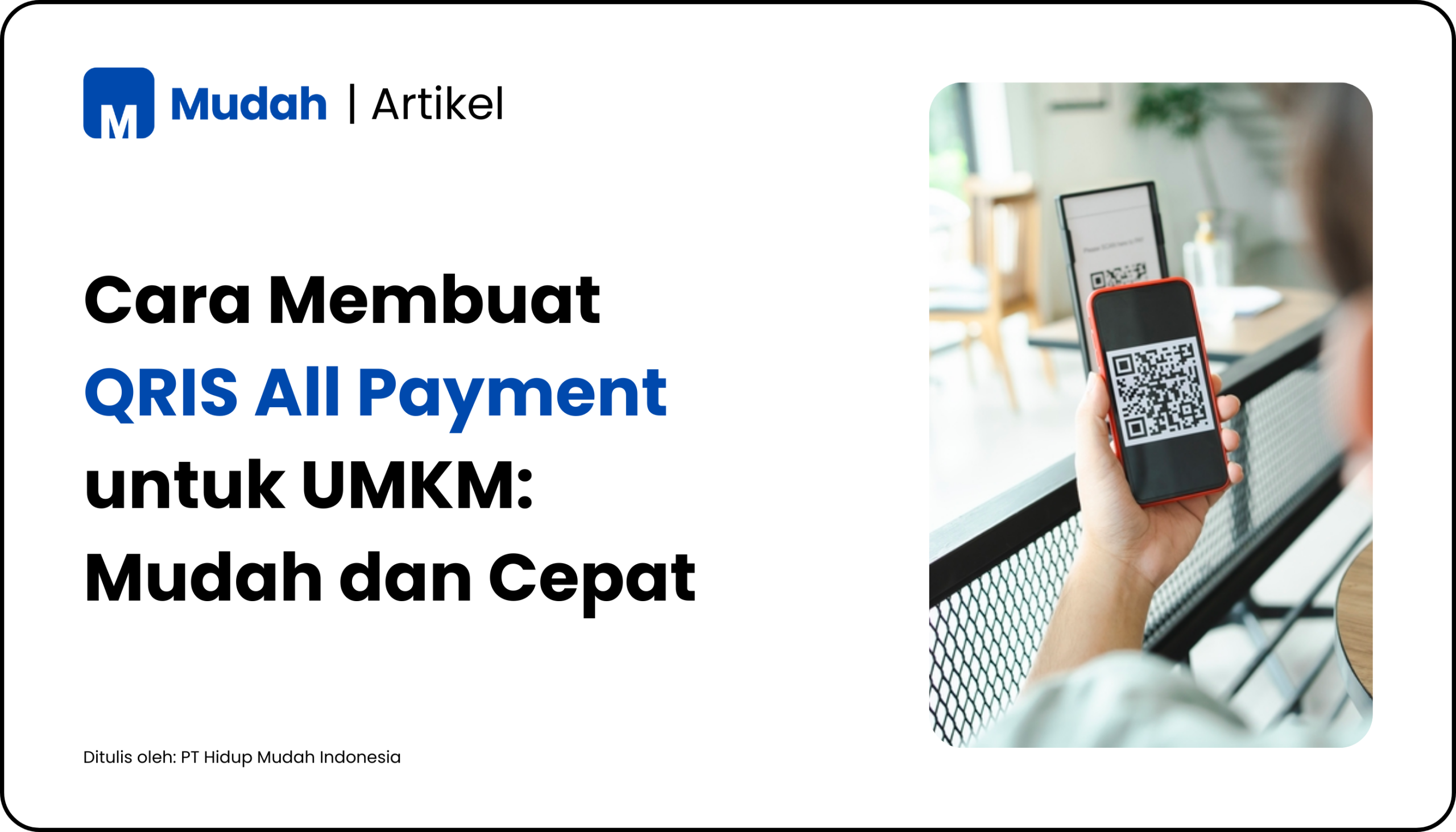 Cara Membuat QRIS All Payment untuk UMKM - Mudah Indonesia Indonesia