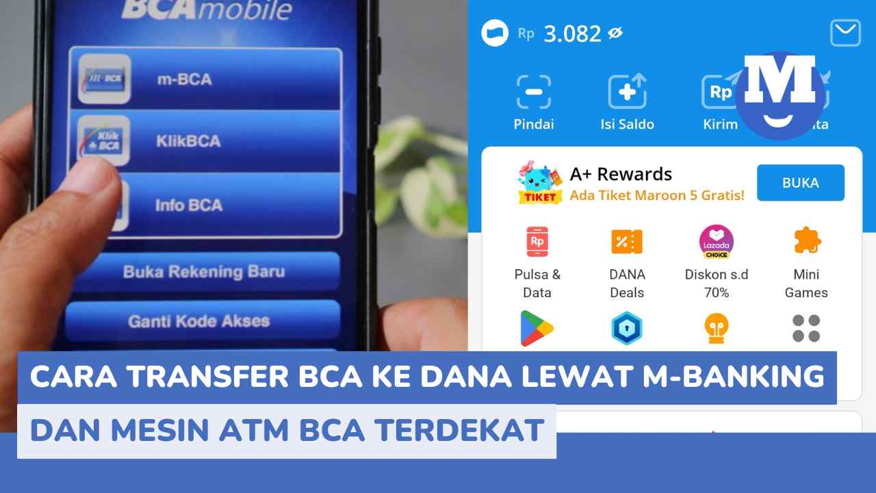 Cara Transfer BCA ke DANA lewat M-Banking dan ATM BCA