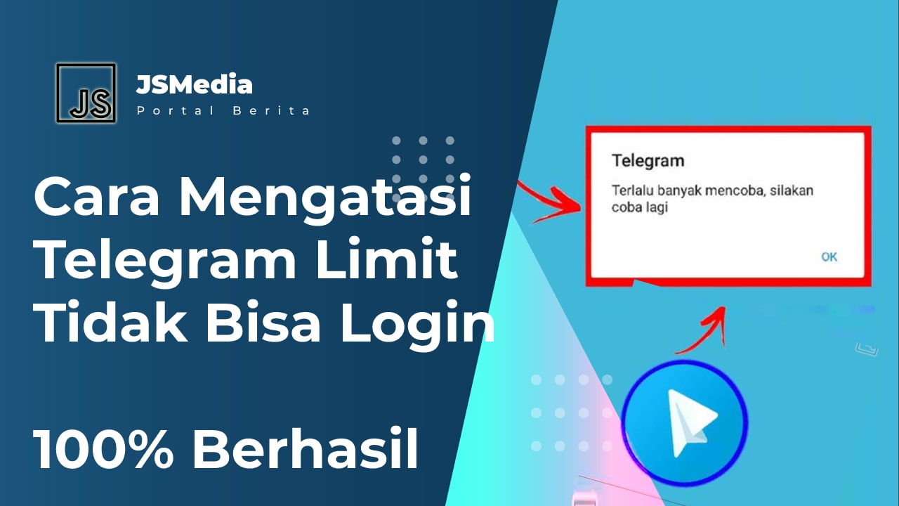 Cara Mengatasi Telegram Limit Tidak Bisa Login 100% Berhasil