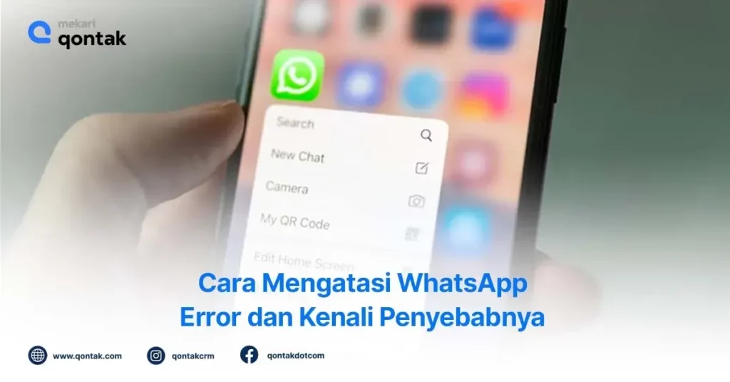 12 Cara Mengatasi WhatsApp Error dan Penyebabnya