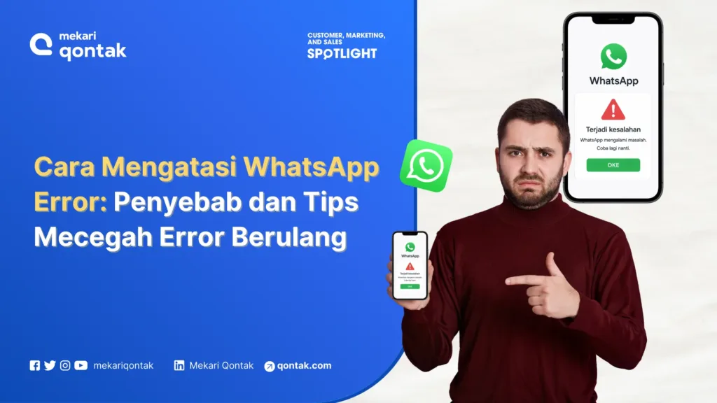 16 Cara Mengatasi WhatsApp Error, Penyebab & Tips Mencegahnya