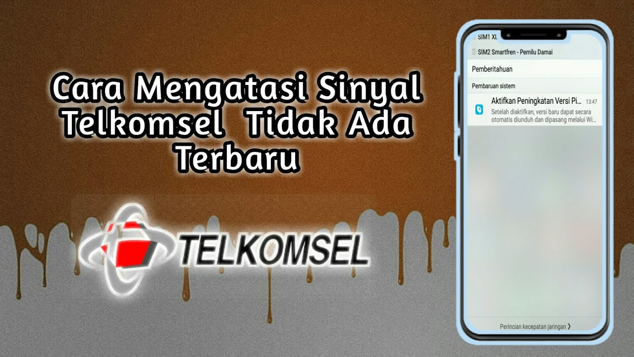 Cara Mengatasi Sinyal Telkomsel Hilang Terbaru - YouTube